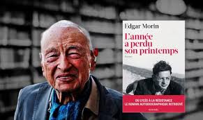 El filósofo francés Edgar Morin publica una novela de juventud a los 102  años