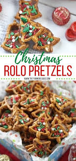 Easy Rolo Pretzels Recipe Christmas Food Treats Rolo Pretzels Sweet Snacks