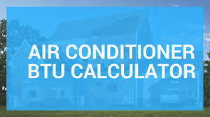 Air Conditioner Btu Calculator Chart