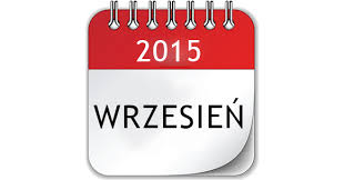 Znalezione obrazy dla zapytania wrzesień 2015
