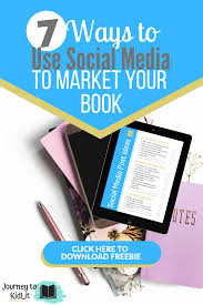 How To Use Social Media To Promote Your Book Tips For Authors To Market Their Books How To Market Your Book Book Marketing Social Media Writing Social Media