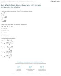 Quiz Worksheet Solving Quadratics With Complex Numbers As The Solution Study Com