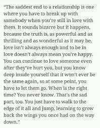 You Might Love Someone Even After They Ve Hurt You But At Some Point You Have To Let Go Relationship Breakup Quotes About Moving On New Quotes