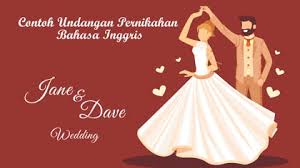 10 Contoh Undangan Pernikahan Bahasa Inggris Dan Artinya Contohtext