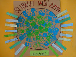 Svět změníš svým chováním, ne svým myšlením. Trida Stedrik Den Zeme Rajce Net Earth Day Activities Earth Day School Activities