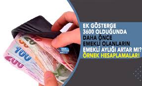 Check spelling or type a new query. Ek Gosterge 3600 Oldugunda Daha Once Emekli Olanlarin Emekli Ayligi Artar Mi Ornek Hesaplamalar