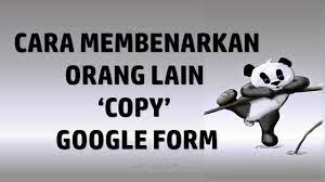 Cara Untuk Membenarkan Orang Lain Copy Kuiz Google Form Raihan Jalaludin S Blog