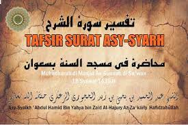 Surah ini terdiri atas 8 ayat dan. Tafsir Surat Asy Syarh Ash Habul Hadits