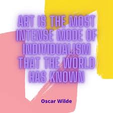 Atlantic Pottery Supply Inc Art Is The Most Intense Mode Of Individualism That The World Has Known Facebook