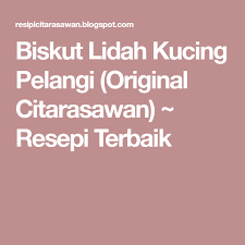 Lagipun resepi biskut almond cocochips nie senang je.x yah guna mixer.kacau pakai. Resepi Biskut Lidah Kucing Pelangi Sedap Resepimyresepi Boloit Com
