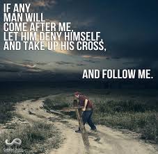 If Anyone Would Come After Me He Must Deny Himself Luke 9 23 Word Of God Jesus Book Of Matthew