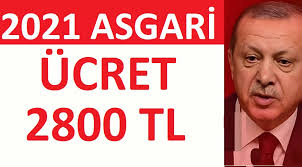 Milyonlarca çalışan yeni ücreti merak ediyor. 2021 Yili Asgari Ucret 2 Bin 800 Tl