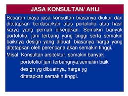 Berpengalaman lebih dari 5 tahun dibidang jasa konsultan pajak, akuntansi dan pembukuan. Jasa Konsultan Ahli Besaran Biaya Jasa Konsultan Biasanya Diukur Dan Ditetapkan Berdasarkan Atas Portofolio Atau Hasil Karya Yang Pernah Dikerjakan Semakin Ppt Download
