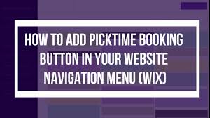 How To Add Picktime Booking Button In Your Website Navigation Menu Wix