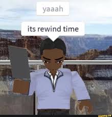 Its Rewind Time