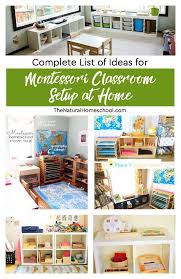 Complete List Of Montessori Classroom Setup At Home Ideas Preschoolclassroomset Montessori Classroom Montessori Preschool Classroom Homeschool Classroom Setup