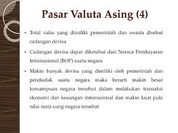 Pengertian valas adalah mata uang yang diakui dan dipakai sebagai alat pembayaran dalam perdagangan di seluruh dunia. Pasar Valuta Asing Ppt Download