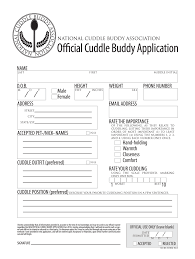 Start your search for a girlfriend by the first paragraph and taking care of your physical appearance. Cuddle Buddy Application Fill Online Printable Fillable Blank Pdffiller