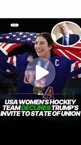 The U.S. Women’s Hockey Team said it is declining President Trump’s invite  to the State of the Union address, after Trump joked with the U.S. men’s  hockey team in a viral video that he would be ...