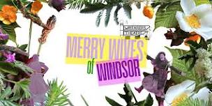 Merry Wives of Windsor- Outdoor Picnic Theatre
