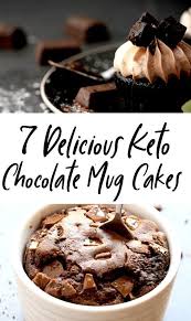 Low Carb Mug Cakes To Make In A Microwave And Are Perfect For People On The Ketogenic Diet Low Carb Mug Cakes Low Carb Recipes Dessert Keto Chocolate Mug Cake