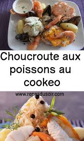 Choucroute Aux Poissons Au Cookeo Choucroute De Poisson Poisson Au Cookeo Choucroute