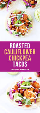 Roasted Cauliflower Chickpea Tacos With Lime Crema Are My All Time Favorite Tacos These Easy Vegetarian And Gluten Free Taco Recipes Vegetarian Dishes Cooking