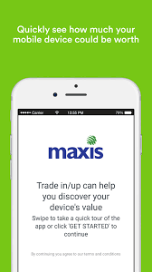 Download the apk installer of maxis trade in, trade up 1.6. Maxis Trade In Trade Up For Android Apk Download