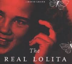 The Real Lolita: The Kidnapping of Sally Horner and the Novel That  Scandalized the World by Sarah Weinman