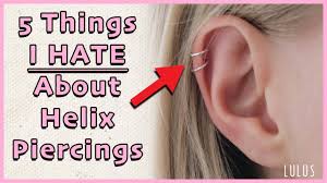 What ear should you get a cartilage piercing? 5 Things I Hate About My Helix Cartilage Piercing Youtube