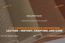 What is Microfiber Leather – It's History, Crafting, and More