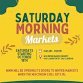 Saturday Morning Markets event in Eau Claire, WI