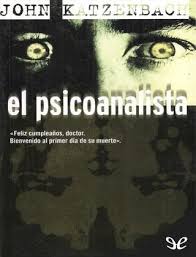 El psicoanalista es un thriller psicológico y la novela más exitosa de john katzenbach. El Psicoanalista John Katzenbach By Comunilibros Issuu