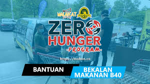 Senarai duit bantuan untuk pelajar ipt dan mahasiswa miskin atau b40 yang ditawarkan oleh pusat zakat, baitulmal, yayasan meliputi seluruh. Program Bantuan Bekalan Makanan B40 Zero Hunger