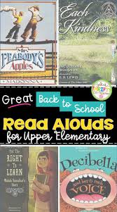 Great Back To School Read Alouds For Upper Elementary Upper Elementary Reading Elementary Reading Read Aloud