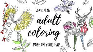 This new type of application is one of the most downloaded, either on google play (android) or app store (ipad, iphone …). Design An Adult Coloring Book Page On Your Ipad In Procreate Free Coloring Pages Practice Sheets Liz Kohler Brown Skillshare