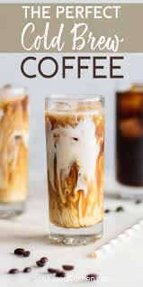 Enjoy A Delicious Cold Brew Coffee This Summer And Save Money By Skipping The Coffee Shops Cold Brew Coffee Recipe Coffee Drink Recipes Cold Brew Coffee Ratio