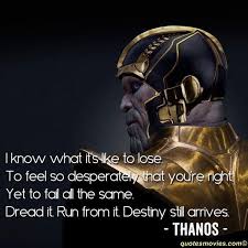 Thanos Quotes Dread It Run From It Destiny Will Arrive Avengers Quotes Marvel Quotes Avengers Pictures