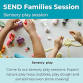 SEND Families Session – Sensory Play Session event image