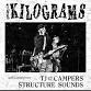The Kilograms, TJ and the Campers, Structure Sound