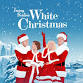 Irving Berlin's White Christmas