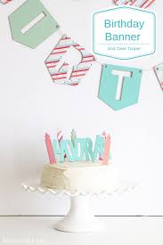 Remix it to make it your own. Diy Birthday Banner With Cricut Liz On Call