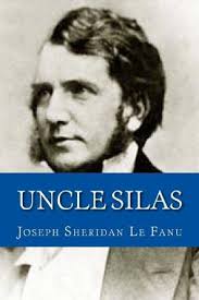 Uncle Silas Joseph Sheridan Le Fanu 9781537088488