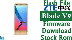 Flash File Zte Blade V9 V0900 Firmware Download Stock Rom Firmware Rom Flash