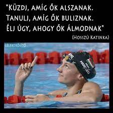 Katinka hosszú news, gossip, photos of katinka hosszú, biography, katinka hosszú boyfriend list 2016. Hosszu Katinka Idezetek Work Quotes Hungarian Quotes Words Quotes