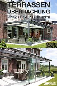 Ein Perfektes Gesamtbild Bilden Terrassendach Und Markise Terrassen Dach Uberdachung Terrasse Terrassendach