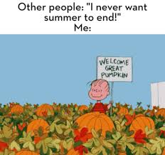 Memes For People Who Have Zero Chill When It Comes To Waiting For Fall Cute Fall Wallpaper Fall Wallpaper Halloween Wallpaper Iphone