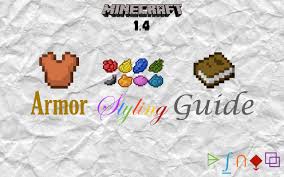 Early 1.14 releases notably allow more than one protection. Dingo S Armor Styling Guide 1 4