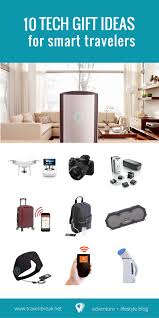 10 Holiday Gift Ideas Travel Tech Gadgets For The Smart Traveler Travel Tech Gadgets Travel Tech Best Camera For Photography
