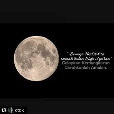Malam nisfu sya'ban (malam 15 sya'ban) adalah malam mulia menurut sebagian kalangan. Repost Ctdk With Repostapp In Shaa Allah Lusa Kit Flickr